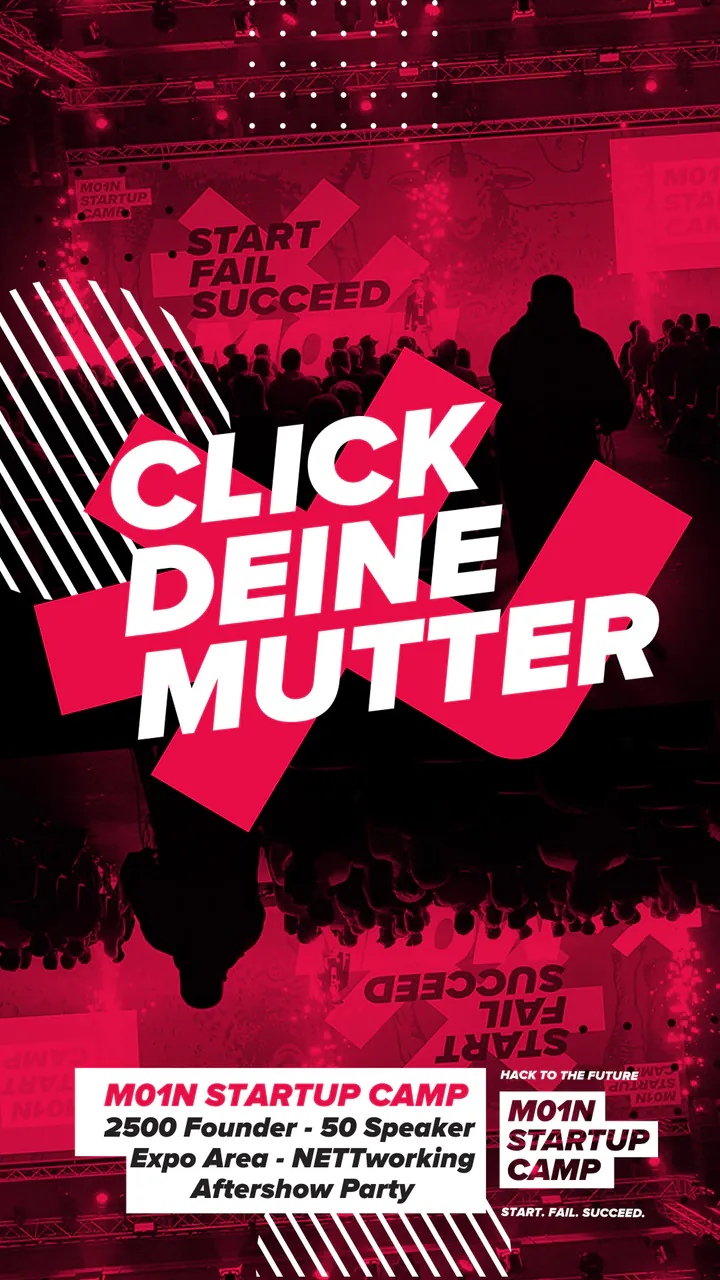 M01N Startup Camp poster “Click deine Mutter”: white slogan on the red M01N mark over a red-tinted photo of the M01N stage and crowd